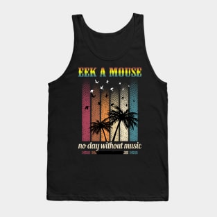 EEK A MOUSE SONG Tank Top